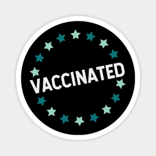 VACCINATED - Vaccinate against the Virus, End the Pandemic! Pro Vax Magnet